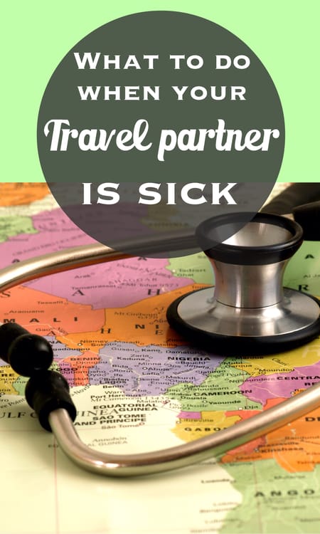 What to do when your travel partner is sick pinterest pin