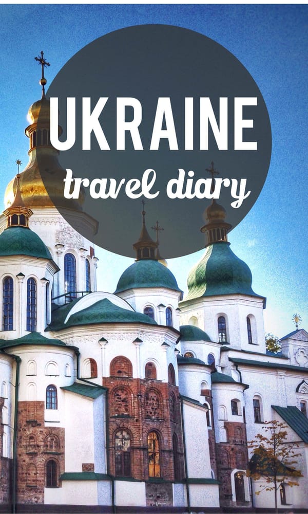 Pinterest pin of Ukraine travel diary.