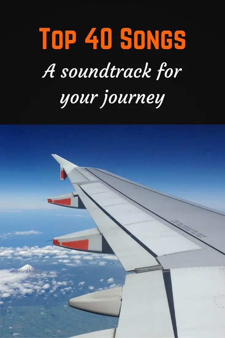 Top 40 songs for travel Pinterest pin
