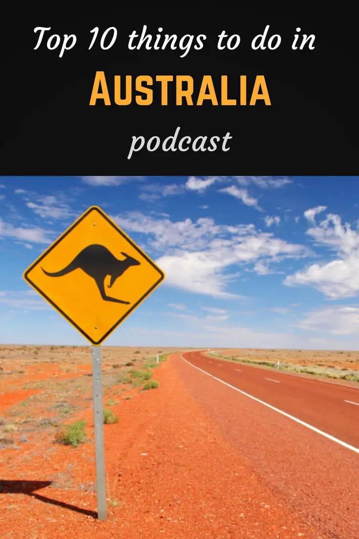 Top ten things to do in Australia podcast pinterest pin