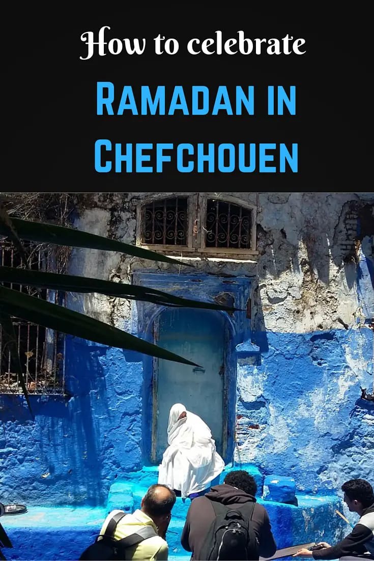 How to celebrate Ramadan in Chefchaouen Pinterest pin