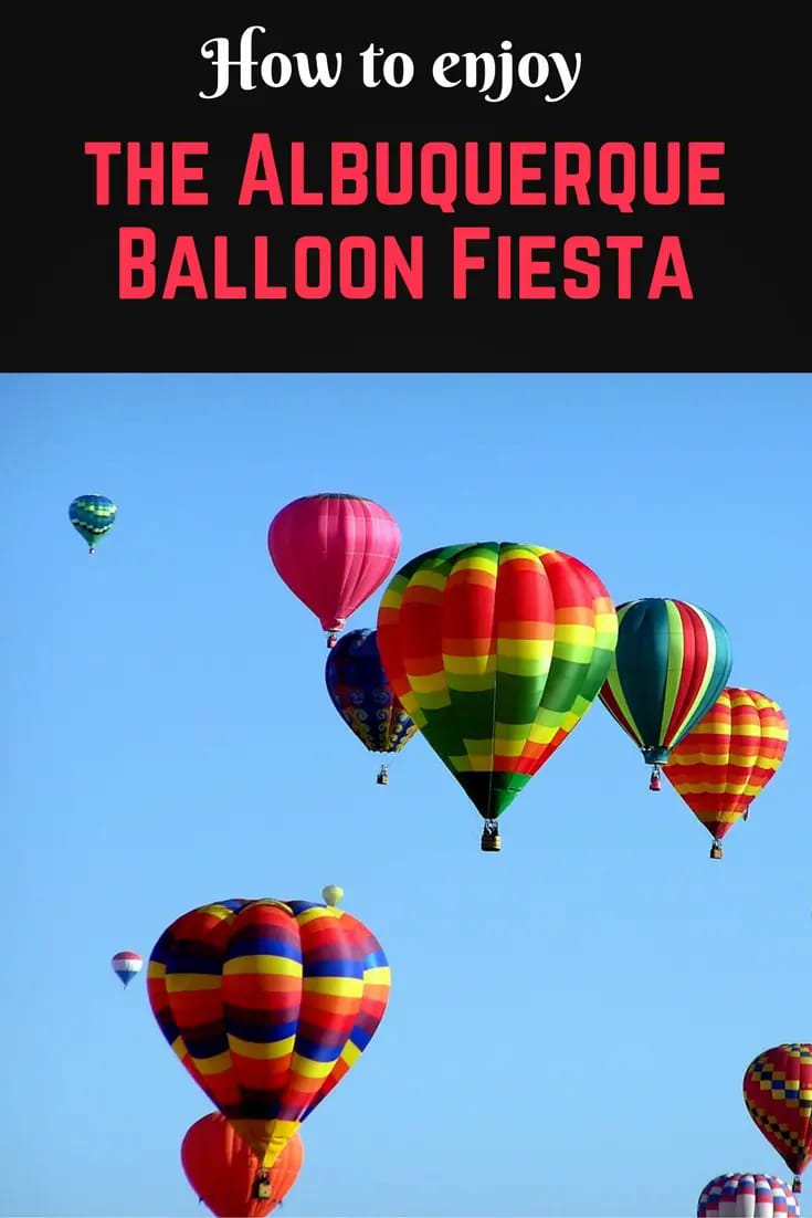 The Albuquerque Balloon Fiesta pinterest pin