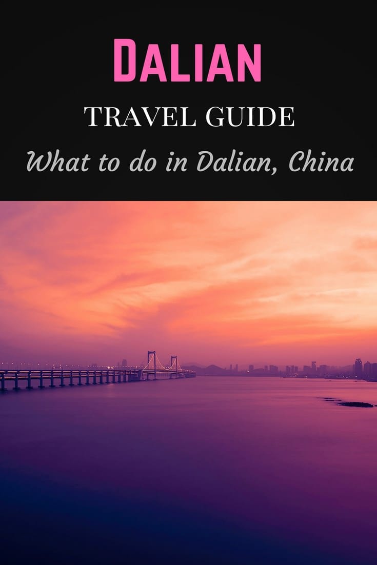 Dalian travel guide Pinterest pin