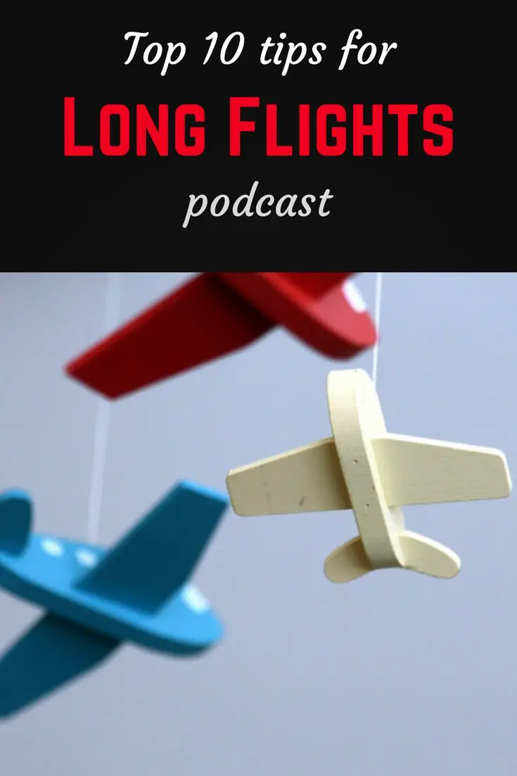 Long flights podcast pin